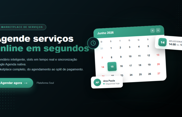 Hero moderno do marketplace de servicos da Plataforma Soul: calendario flat com dia 15 selecionado, card de horario 14:00, profissional Ana Paula disponivel, badge MARKETPLACE DE SERVICOS e CTA Agendar agora em verde Soul