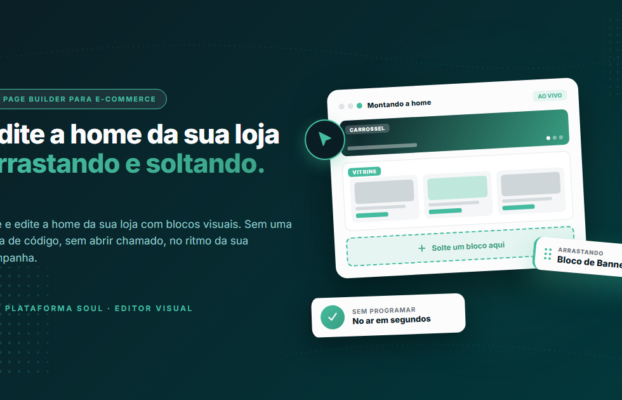 Home Soulmkt Editor visual de arrastar e soltar da Plataforma Soul montando a home de uma loja